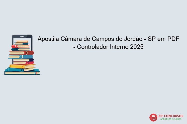 Apostila Câmara de Campos do Jordão - SP em PDF - Controlador Interno 2025