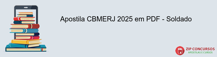 Apostila CBMERJ 2025 em PDF - Soldado