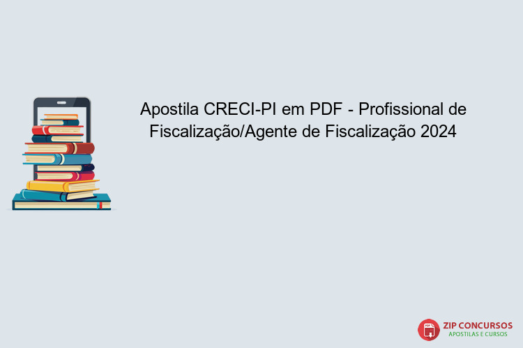 Apostila CRECI-PI em PDF - Profissional de Fiscalização/Agente de Fiscalização 2024