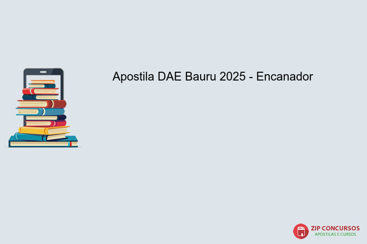 Apostila DAE Bauru 2025 - Encanador