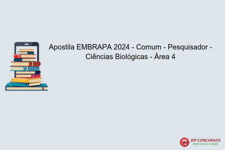 Apostila EMBRAPA 2024 - Comum - Pesquisador - Ciências Biológicas - Área 4