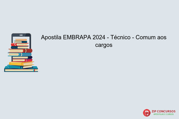 Apostila EMBRAPA 2024 - Técnico - Comum aos cargos