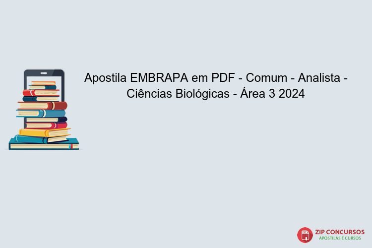 Apostila EMBRAPA em PDF - Comum - Analista - Ciências Biológicas - Área 3 2024