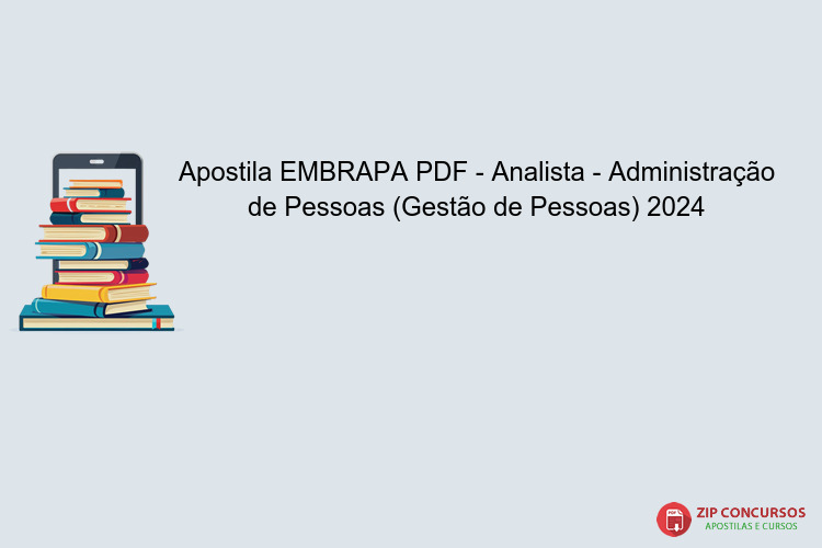 Apostila EMBRAPA PDF - Analista - Administração de Pessoas (Gestão de Pessoas) 2024