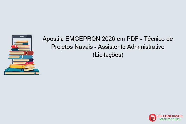 Apostila EMGEPRON 2026 em PDF - Técnico de Projetos Navais - Assistente Administrativo (Licitações)