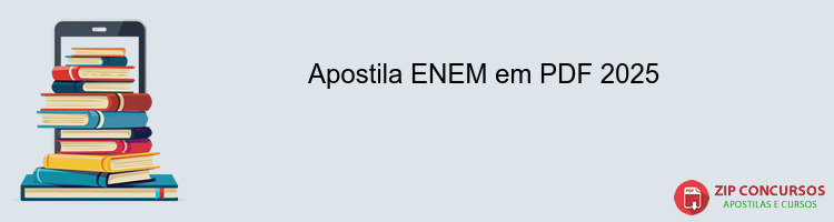 Apostila ENEM em PDF 2025