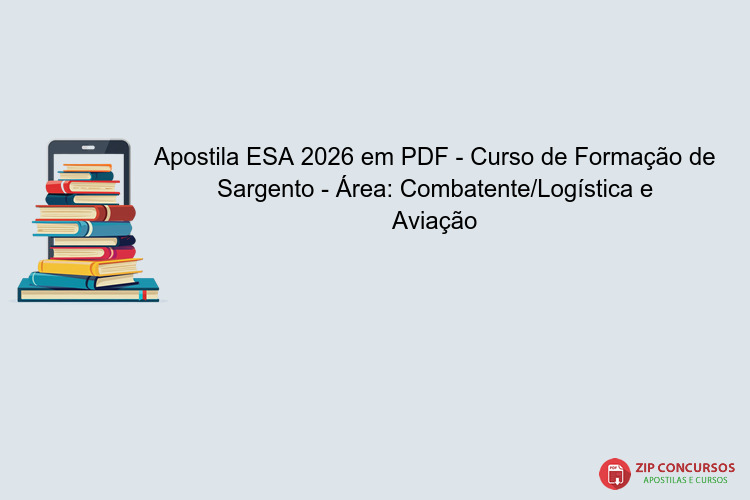 Apostila ESA 2026 em PDF - Curso de Formação de Sargento - Área: Combatente/Logística e Aviação