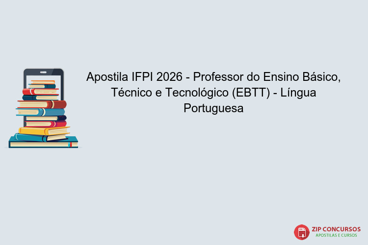 Apostila IFPI 2026 - Professor do Ensino Básico, Técnico e Tecnológico (EBTT) - Língua Portuguesa