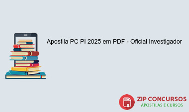 Apostila PC PI 2025 em PDF - Oficial Investigador