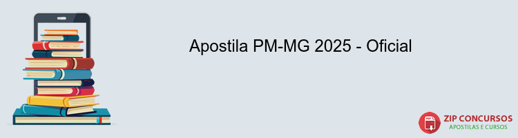 Apostila PM-MG 2025 - Oficial