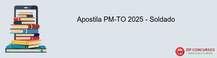 Apostila PM-TO 2025 - Soldado