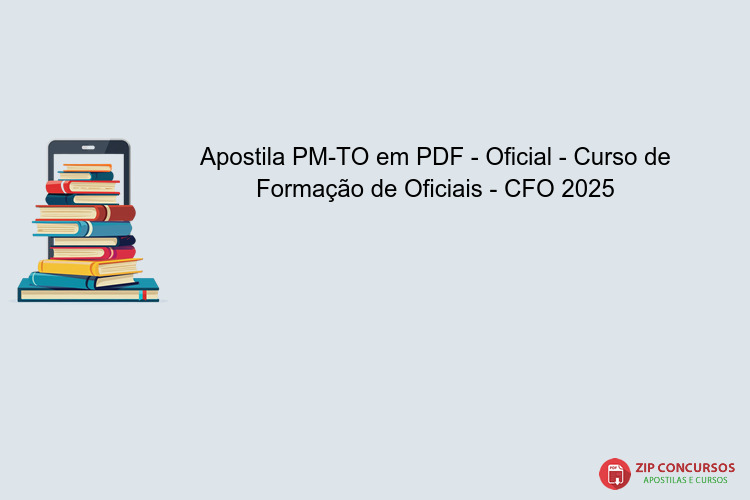 Apostila PM-TO em PDF - Oficial - Curso de Formação de Oficiais - CFO 2025