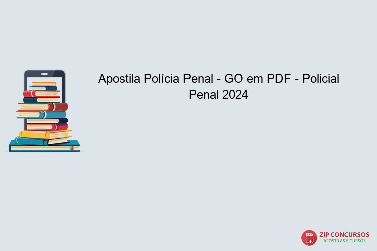 Apostila Polícia Penal - GO em PDF - Policial Penal 2024