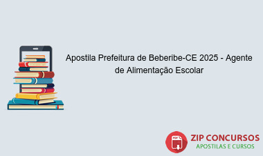 Apostila Prefeitura de Beberibe-CE 2025 - Agente de Alimentação Escolar