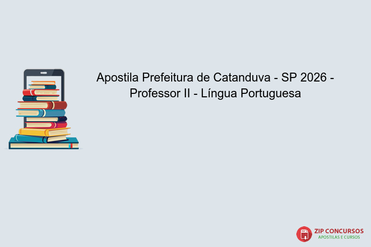 Apostila Prefeitura de Catanduva - SP 2026 - Professor II - Língua Portuguesa