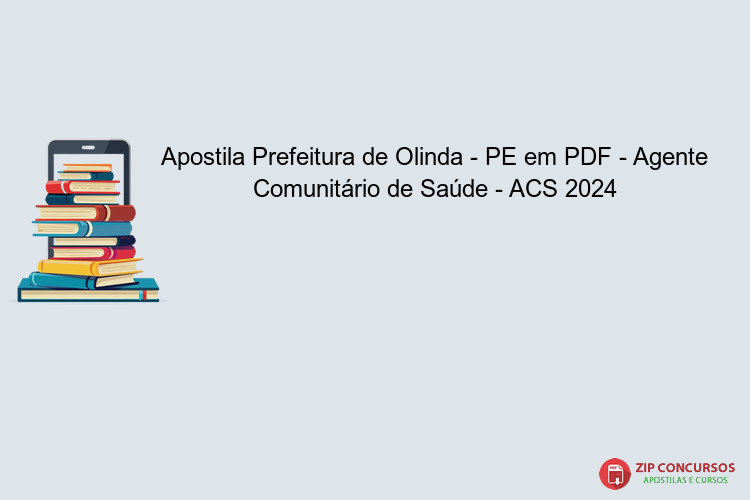 Apostila Prefeitura de Olinda - PE em PDF - Agente Comunitário de Saúde - ACS 2024