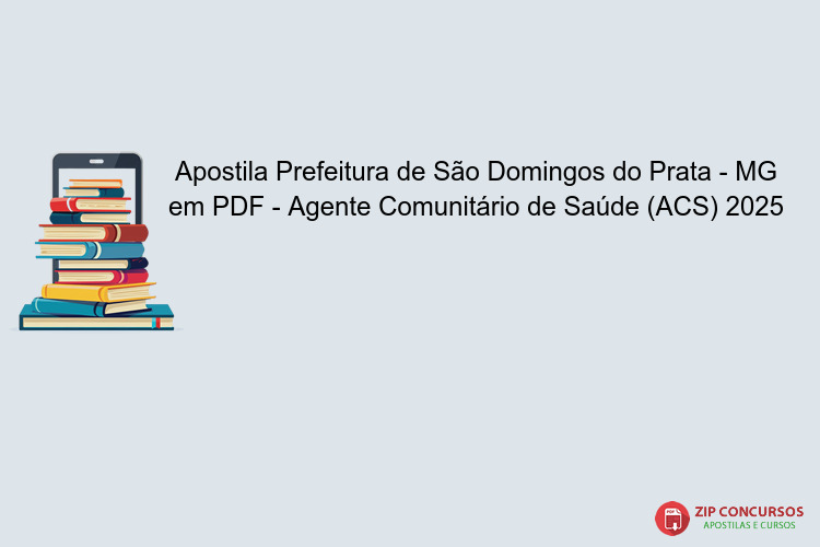Apostila Prefeitura de São Domingos do Prata - MG em PDF - Agente Comunitário de Saúde (ACS) 2025
