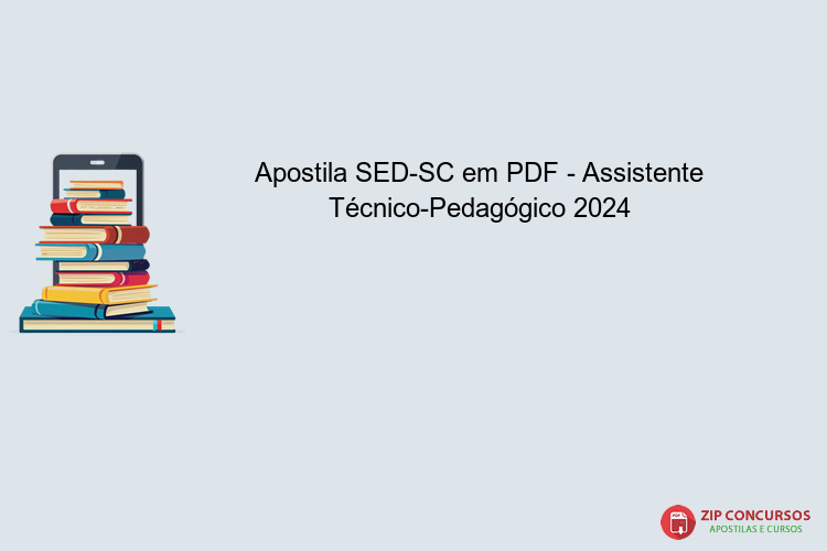 Apostila SED-SC em PDF - Assistente Técnico-Pedagógico 2024