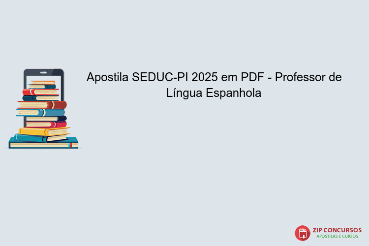 Apostila SEDUC-PI 2025 em PDF - Professor de Língua Espanhola