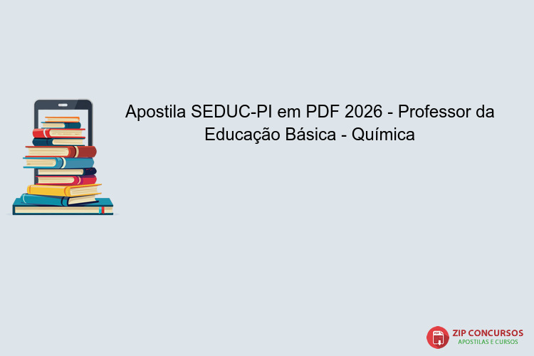 Apostila SEDUC-PI em PDF 2026 - Professor da Educação Básica - Química