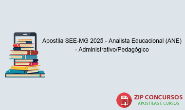 Apostila SEE-MG 2025 - Analista Educacional (ANE) - Administrativo/Pedagógico