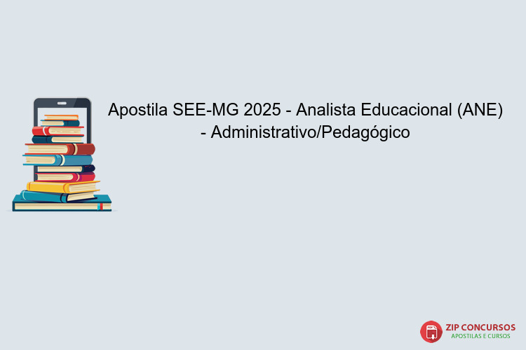 Apostila SEE-MG 2025 - Analista Educacional (ANE) - Administrativo/Pedagógico