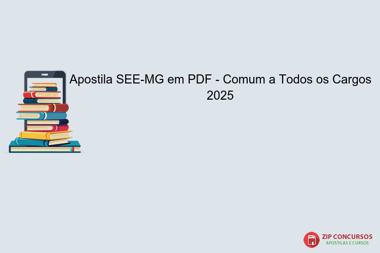 Apostila SEE-MG em PDF - Comum a Todos os Cargos 2025