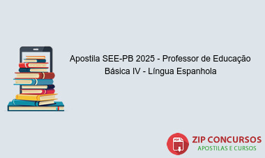 Apostila SEE-PB 2025 - Professor de Educação Básica IV - Língua Espanhola