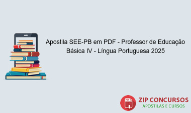 Apostila SEE-PB em PDF - Professor de Educação Básica IV - Língua Portuguesa 2025