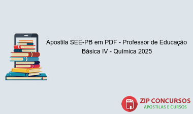 Apostila SEE-PB em PDF - Professor de Educação Básica IV - Química 2025