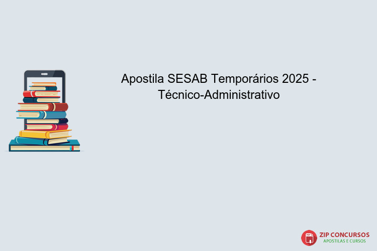 Apostila SESAB Temporários 2025 - Técnico-Administrativo