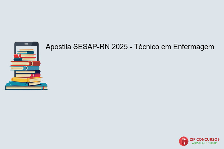 Apostila SESAP-RN 2025 - Técnico em Enfermagem