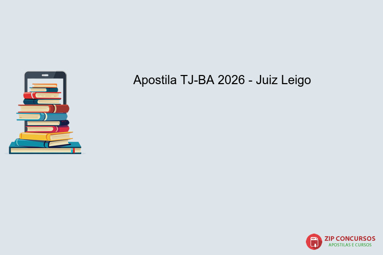 Apostila TJ-BA 2026 - Juiz Leigo