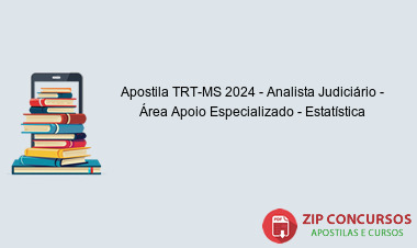 Apostila TRT-MS 2024 - Analista Judiciário - Área Apoio Especializado - Estatística