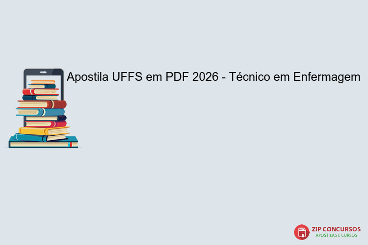 Apostila UFFS em PDF 2026 - Técnico em Enfermagem