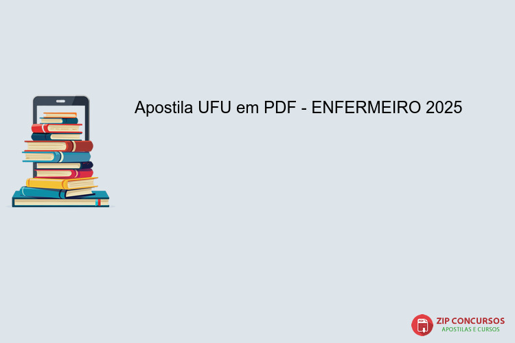 Apostila UFU em PDF - ENFERMEIRO 2025