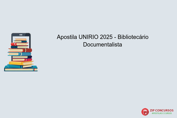 Apostila UNIRIO 2025 - Bibliotecário Documentalista