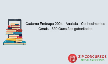 Caderno Embrapa 2024 - Analista - Conhecimentos Gerais - 350 Questões gabaritadas