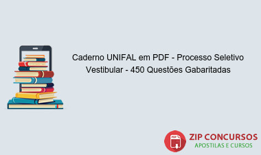 Caderno UNIFAL em PDF - Processo Seletivo Vestibular - 450 Questões Gabaritadas