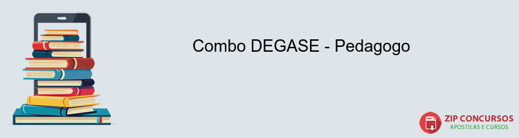 Combo DEGASE - Pedagogo