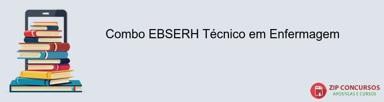 Combo EBSERH Técnico em Enfermagem