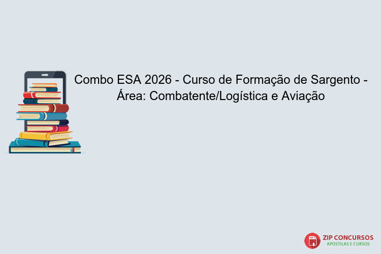 Combo ESA 2026 - Curso de Formação de Sargento - Área: Combatente/Logística e Aviação