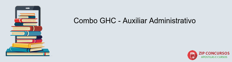 Combo GHC - Auxiliar Administrativo