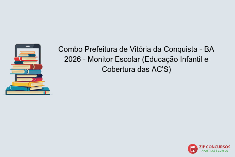 Combo Prefeitura de Vitória da Conquista - BA 2026 - Monitor Escolar (Educação Infantil e Cobertura das AC'S)