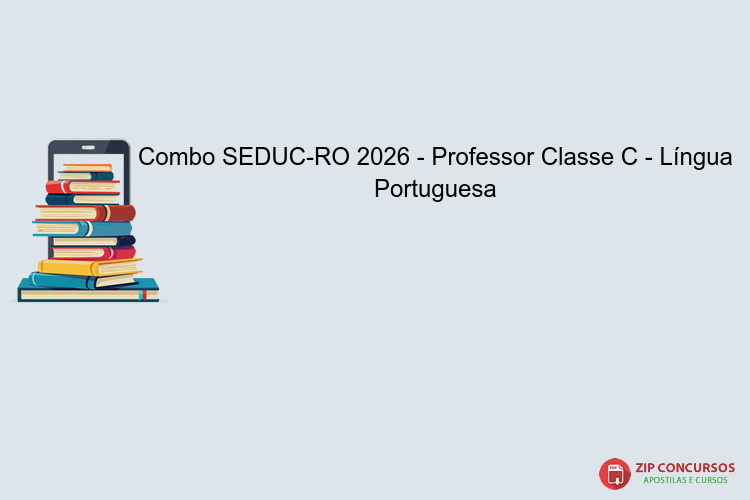 Combo SEDUC-RO 2026 - Professor Classe C - Língua Portuguesa