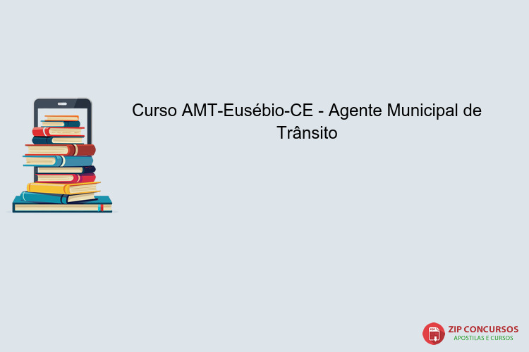Curso AMT-Eusébio-CE - Agente Municipal de Trânsito