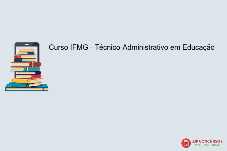 Curso IFMG - Técnico-Administrativo em Educação
