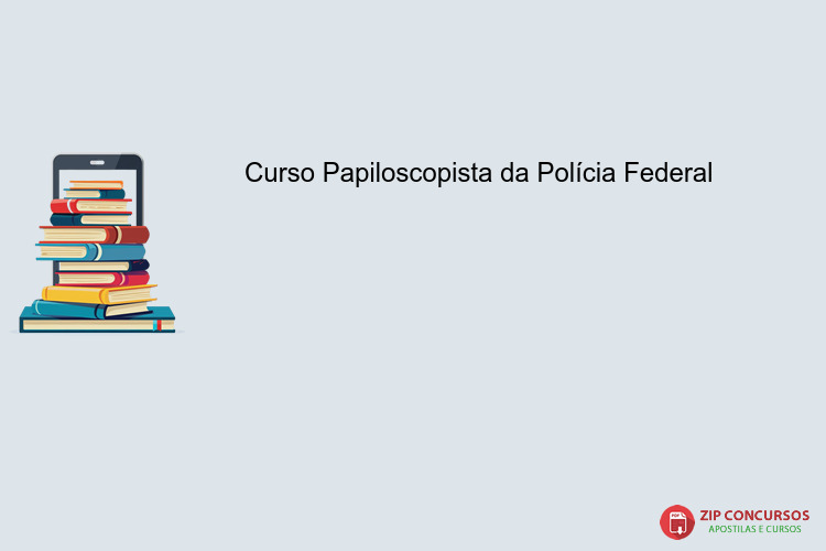 Curso Papiloscopista da Polícia Federal
