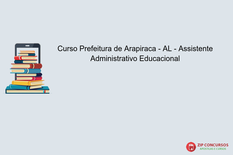 Curso Prefeitura de Arapiraca - AL - Assistente Administrativo Educacional