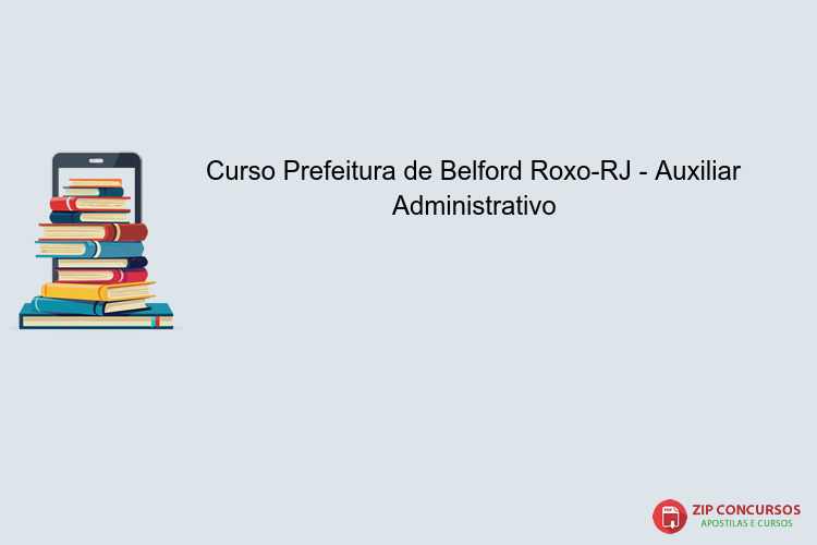 Curso Prefeitura de Belford Roxo-RJ - Auxiliar Administrativo
